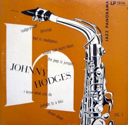 Johnny Hodges, Vol. 1 by Johnny Hodges Orchestra