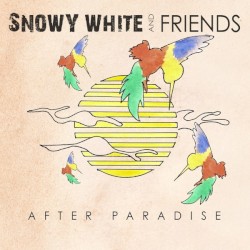 After Paradise by Snowy White And Friends