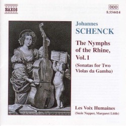 The Nymphs of the Rhine, Vol. 1 by Johannes Schenck ;   Les Voix humaines ,   Margaret Little ,   Susie Napper