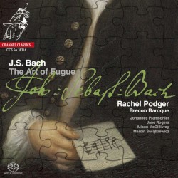 The Art of Fugue by J.S. Bach ;   Rachel Podger ;   Brecon Baroque ;   Johannes Pramsohler ;   Jane Rogers ;   Alison McGillivray ;   Marcin Świątkiewicz