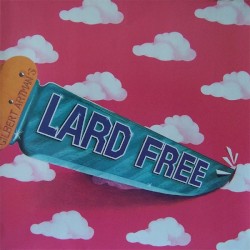Gilbert Artman’s Lard Free by Lard Free