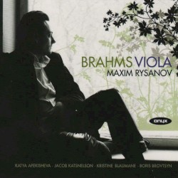 Viola by Brahms ;   Maxim Rysanov