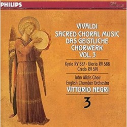 Sacred Choral Music, Volume 3: Kyrie RV 587 / Gloria RV 588 / Credo RV 591 by Vivaldi ;   John Alldis Choir ,   English Chamber Orchestra ,   Vittorio Negri