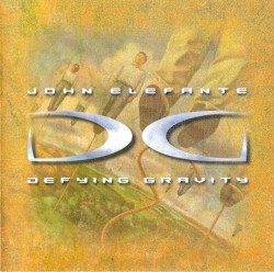 Defying Gravity by John Elefante
