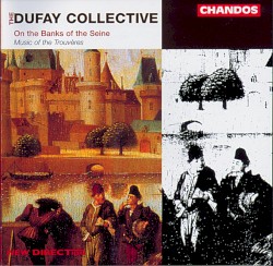 On the Banks of the Seine by The Dufay Collective