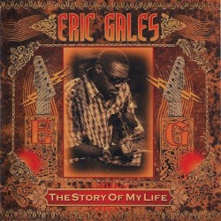 The Story of My Life by Eric Gales