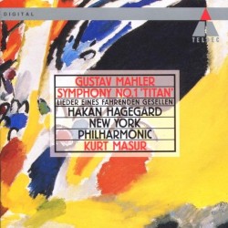 Symphony no. 1 / Lieder eines fahrenden Gesellen by Mahler ;   Håkan Hagegård ,   New York Philharmonic ,   Kurt Masur