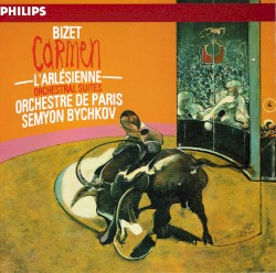Carmen / L'Arlésienne (Orchestral Suites) by Georges Bizet ;   Orchestre de Paris ,   Semyon Bychkov