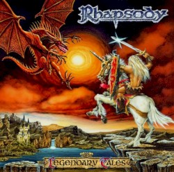 Legendary Tales by Rhapsody