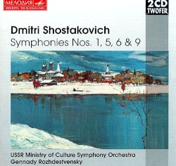 Symphonies nos. 1, 5, 6 & 9 by Dmitri Shostakovich ;   USSR Ministry of Culture Symphony Orchestra ,   Gennady Rozhdestvensky