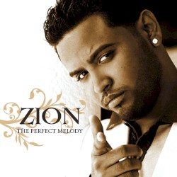 The Perfect Melody by Zion