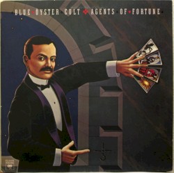 Agents of Fortune by Blue Öyster Cult