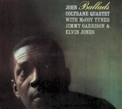 Ballads by John Coltrane Quartet