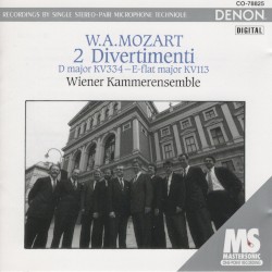 2 Divertimenti (D Major KV334 - E Flat Major KV113) by Wolfgang Amadeus Mozart  &   Wiener Kammerensemble