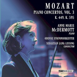 Piano Concertos, Vol. 3 by Mozart ;   Anne-Marie McDermott ,   Odense Symfoniorkester ,   Sebastian Lang-Lessing