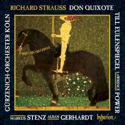 Don Quixote / Till Eulenspiegel by Strauss ;   Alban Gerhardt ,   Lawrence Power ,   Gürzenich-Orchester Köln ,   Markus Stenz