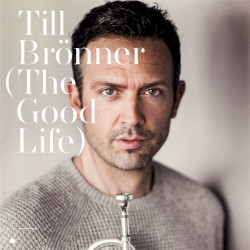 The Good Life by Till Brönner