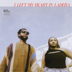 I Left My Heart In Ladera by Terrace Martin  &   Alex Isley