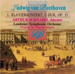 1. Klavierkonzert C-Dur, Op. 15 by Ludwig van Beethoven ;   Artur Schnabel ,   Londoner Symphonie Orchester ,   Sir Malcolm Sargent