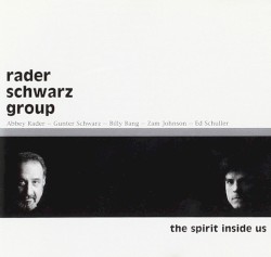 The Spirit Inside Us by Rader Schwarz Group