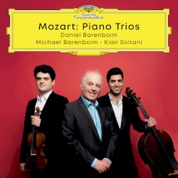 Piano Trios by Wolfgang Amadeus Mozart ;   Daniel Barenboim ,   Michael Barenboim ,   Kian Soltani