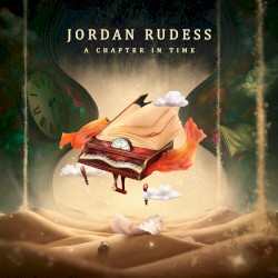 A Chapter In Time by Jordan Rudess
