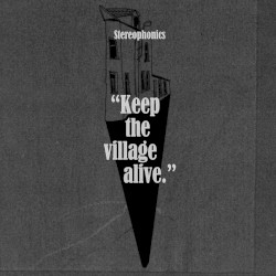 Keep the Village Alive by Stereophonics