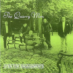 Open for Engagements by The Quarrymen