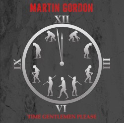 Time Gentlemen Please by Martin Gordon