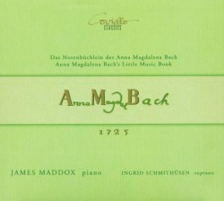 Notenbüchlein für Anna Magdalena Bach by Johann Sebastian Bach ;   James Maddox ,   Ingrid Schmithüsen