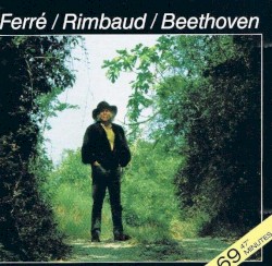 Ferré / Rimbaud / Beethoven by Léo Ferré