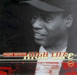 High Life by Wayne Shorter