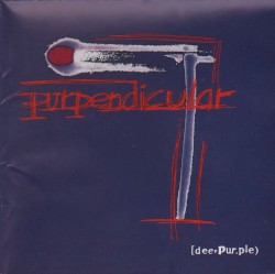 Purpendicular by Deep Purple