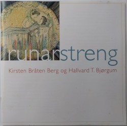 Runarstreng by Kirsten Bråten Berg  &   Hallvard T. Bjørgum