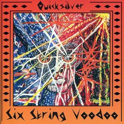 Six String Voodoo by Quicksilver