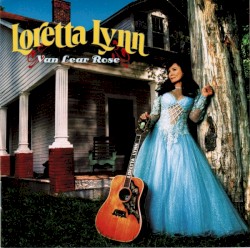 Van Lear Rose by Loretta Lynn