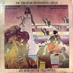 The American Metaphysical Circus by Joe Byrd and the Field Hippies