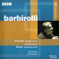 Schubert: Symphonies nos. 5 & 8 / Mozart: Symphony no. 40 by Schubert ,   Mozart ;   Hallé Orchestra ,   Sir John Barbirolli