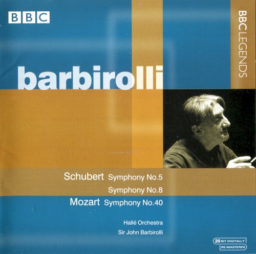 Schubert: Symphonies nos. 5 & 8 / Mozart: Symphony no. 40