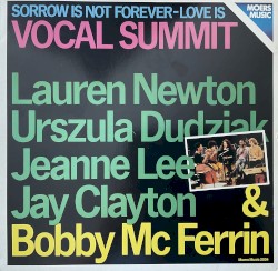 Vocal Summit by Lauren Newton ,   Urszula Dudziak ,   Jeanne Lee ,   Jay Clayton  &   Bobby McFerrin