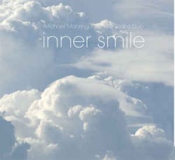 Inner Smile by Michael Manring ,   Sandor Szabo Duo