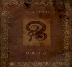 Marchesa by Lydia Lunch