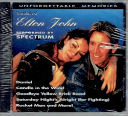 The Music of Elton John by Spectrum