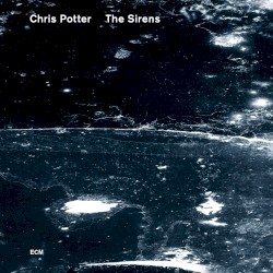 The Sirens by Chris Potter