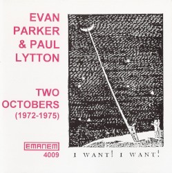 Two Octobers (1972-1975) by Evan Parker  &   Paul Lytton