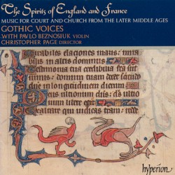 The Spirits of England and France, 1: Music of the Middle Ages for Court and Church by Gothic Voices ,   Christopher Page