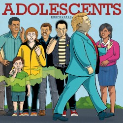 Cropduster by Adolescents