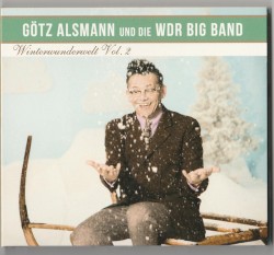 Winterwunderwelt Vol. 2 by Götz Alsmann  und die   WDR Big Band