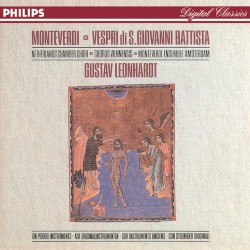 Vespri di S. Giovonni Battista by Claudio Monteverdi ;   Nederlands Kamerkoor ,   Chorus Viennensis ,   Monteverdi Ensemble Amsterdam  &   Gustav Leonhardt