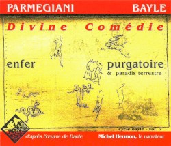 Divine Comédie by Bernard Parmegiani  /   François Bayle